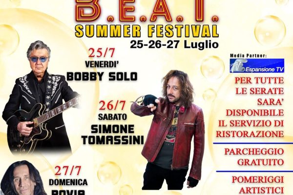 B.E.A.T. Summer Festival: sul palco Bobby Solo, Simone Tomassini e Povia