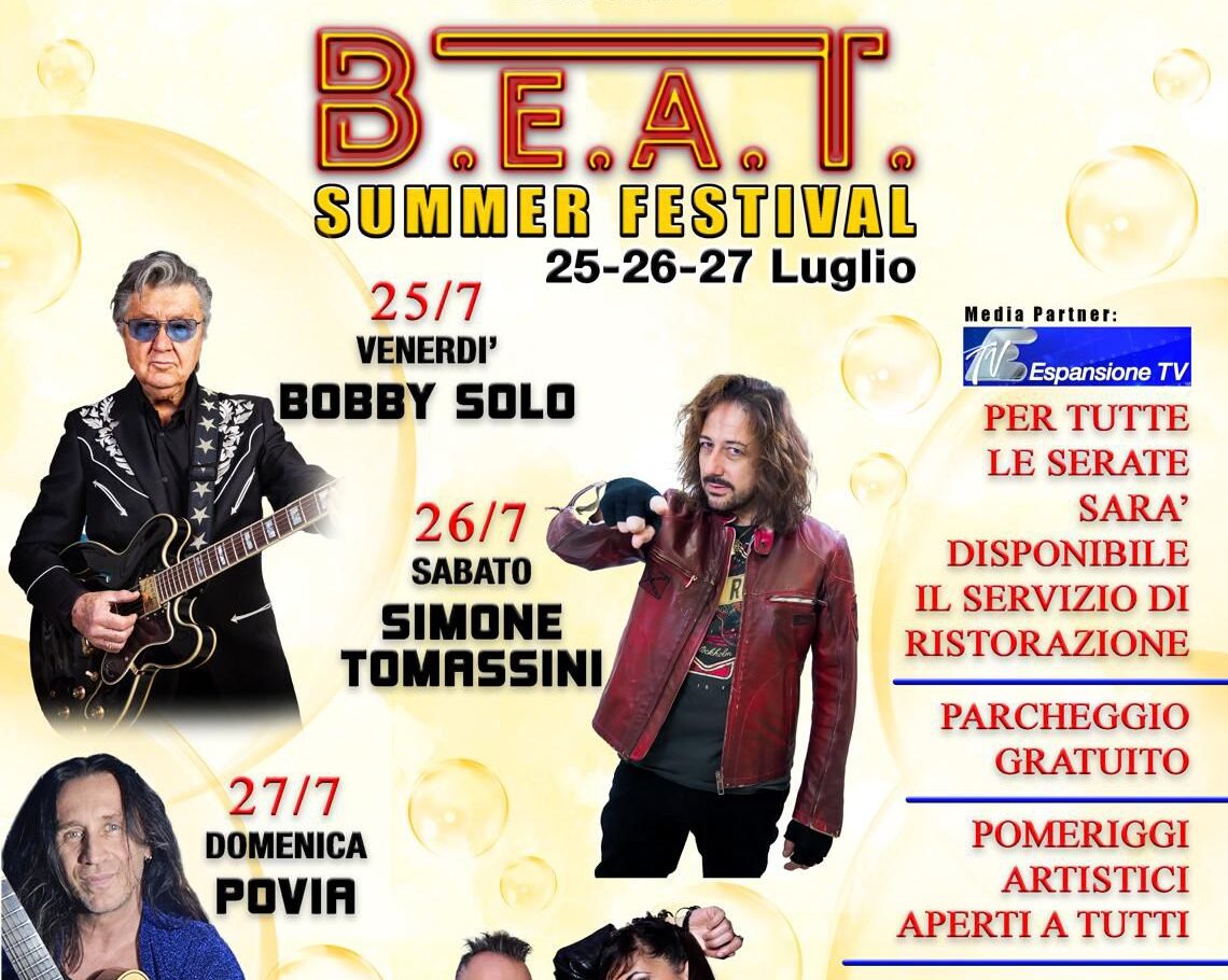 B.E.A.T. Summer Festival: sul palco Bobby Solo, Simone Tomassini e Povia